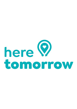 HERE TOMORROW